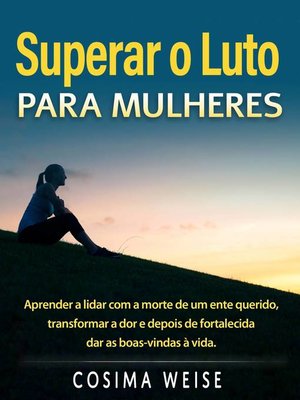 cover image of SUPERAR O LUTO para mulheres